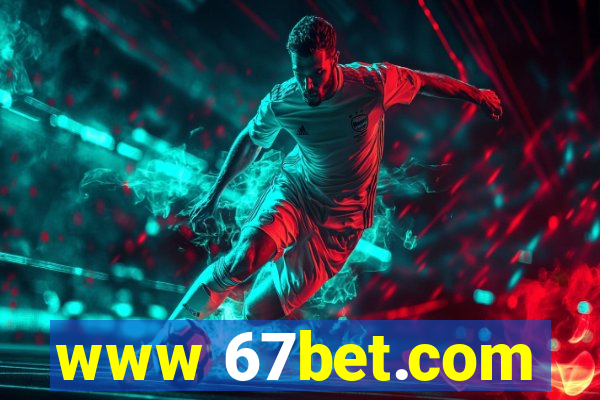 www 67bet.com